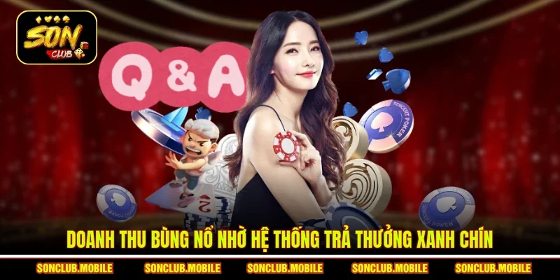 Doanh thu bùng nổ nhờ hệ thống trả thưởng xanh chín