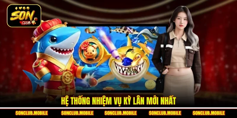 Hệ thống nhiệm vụ kỳ lân mới nhất