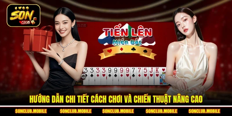 Hướng dẫn chi tiết cách chơi và chiến thuật nâng cao