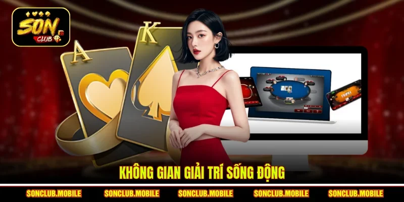 Không gian giải trí sống động