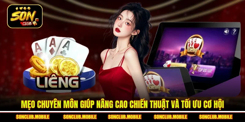 Mẹo chuyên môn giúp nâng cao chiến thuật và tối ưu cơ hội